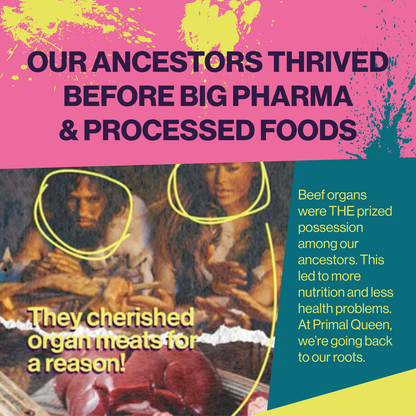 Primal Queen Female-Optimized Beef Organ Superfood Supplement (Beef Liver, Kidney, Heart, & 3 More) - 100% Grass Fed, Pasture Raised - 3rd Party & Clinically Tested